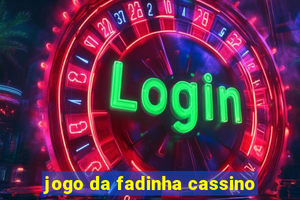 jogo da fadinha cassino